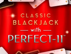 Classic Blackjack With Perfect 11